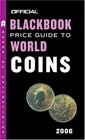 The Official Blackbook Price Guide to World Coins 2006 Edition 9