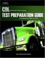 CDL Test Preparation Guide Everything You Need to Know 2nd Edition
