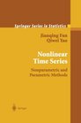 Nonlinear Time Series Nonparametric and Parametric Methods