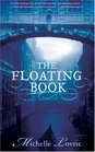 The Floating Book  A Novel of Venice