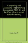 Comparing and Assessing Programming Languages ADA C and PASCAL