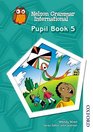 Nelson Grammar International Pupil Book 5