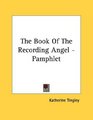 The Book Of The Recording Angel  Pamphlet