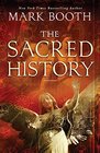 The Sacred History How Angels Mystics and Higher Intelligence Made Our World