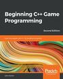 Beginning C Game Programming Learn to program with C by building fun games 2nd Edition