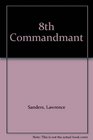 8th Commandmant