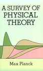 A Survey of Physical Theory