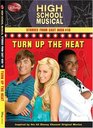 Disney High School Musical: Stories from East High #10: Turn Up the Heat (High School Musical Stories from East High)