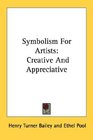 Symbolism For Artists Creative And Appreciative