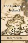 The History of Ireland