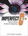 Imperfect C  Practical Solutions for RealLife Programming