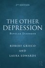 The Other Depression Bipolar Disorder