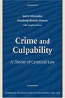 Crime and Culpability A Theory of Criminal Law