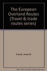 The European Overland Routes