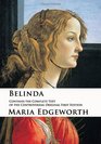 Belinda  Contains the Complete Text of the Controversial Original First Edition