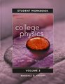 Student's Workbook for College Physics A Strategic Approach Volume 2
