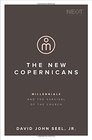 The New Copernicans Millennials and the Survival of the Church