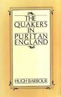 The Quakers in Puritan England