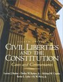 Civil Liberties and the Constitution Cases and Commentaries