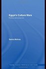 Egypt's Culture Wars Politics and Practice