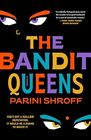 The Bandit Queens A Novel