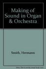 Making of Sound in Organ  Orchestra