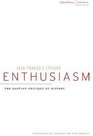 Enthusiasm The Kantian Critique of History
