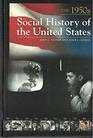 Social History of the United States The 1950s