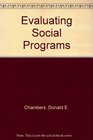 Evaluating Social Programs