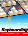 Keyboarding for the Automated Office Levels 1  2