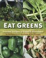 Eat Greens An A to Z Cookbook of Herbs and Vegetables
