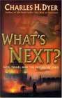 What's Next: God, Israel, and the Future of Iraq