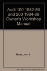 Audi 100 198286 and 200 198486 Owner's Workshop Manual