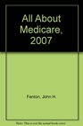 All About Medicare 2007