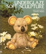Underglaze Soft Sculpture