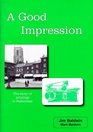 A Good Impression The Story of Printing in Fakenham