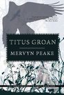 Titus Groan (Gormenghast, Bk 1)