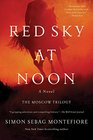 Red Sky at Noon A Novel