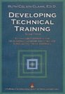 Developing Technical Training A Structured Approach for Developing Classroom and Computerbased Instrucitonal Materials