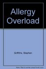Allergy Overload