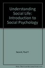 Understanding Social Life Introduction to Social Psychology