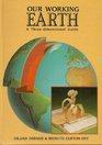 Our Working Earth A ThreeDimensional Guide