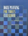 Daily Planning for Today's Classroom: A Guide for Writing Lesson and Activity Plans
