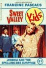 Jessica and the Spelling Bee Surprise (Sweet Valley Kids, No 21)