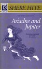 The Divine Comedy of Ariadne and Jupiter The Amazing and Spectacular Adventures of Ariadne and Her Dog Jupiter in Heaven and on Earth