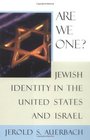 Are We One Jewish Identity in the United States and Israel