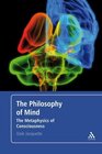 Philosophy of Mind The Metaphysics of Consciousness