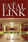 The Fatal Link The Connection Between School Shooters and the Brain Damage from Prenatal Exposure to Alcohol