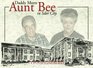 Daddy Meets Aunt Bee in Siler City A Memoir
