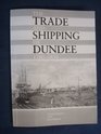 Trade and Shipping of Dundee 17801850